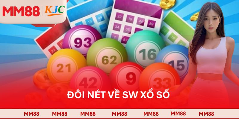Đôi nét về SW xổ số